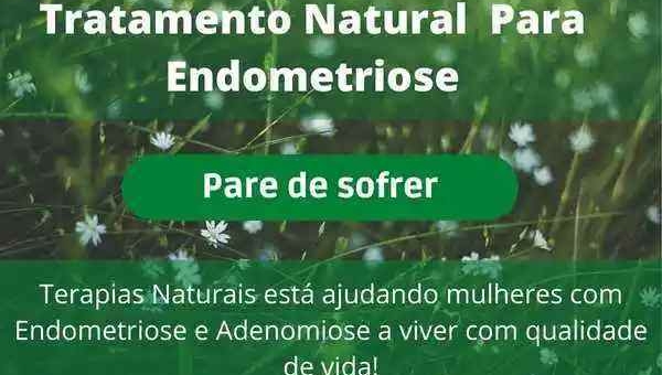 Tratamento Natural para Endometriose e Adenomiose